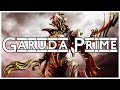 How To Get Garuda Prime | Warframe Relic Guide 2022