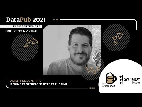 The Data Pub Septiembre 2021: Hacking proteins one byte at the time