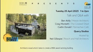 Building Stories – The Awards Talks: Quarry Studios