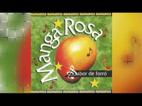 MANGA ROSA - Dois (com letra)