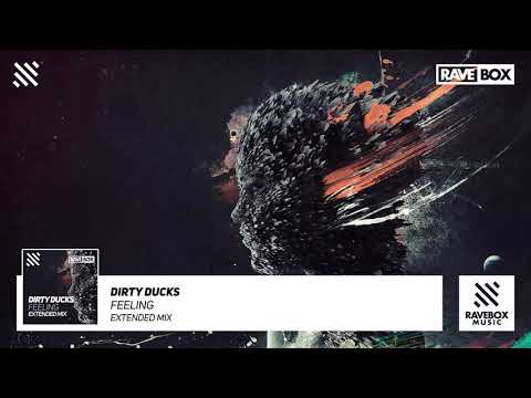 Dirty Ducks - Feeling (Extended Mix)