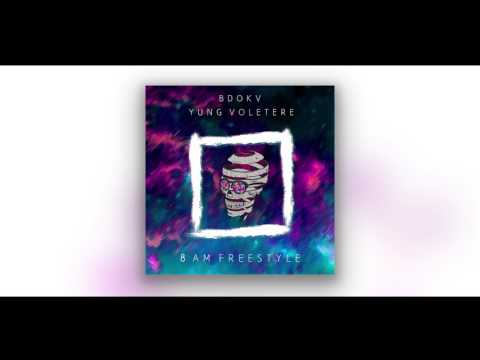 YUNG VOLETERE x BDOKV x 8AM FREESTYLE