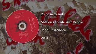 John Frusciante - 23 Go Into End (Instrumental)