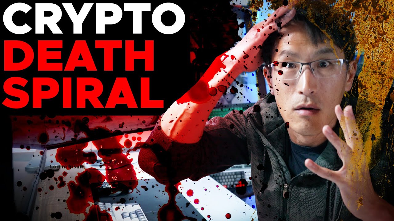 CRYPTO DEATH SPIRAL (WARNING).  NIGHTMARE CRASH and my game plan.