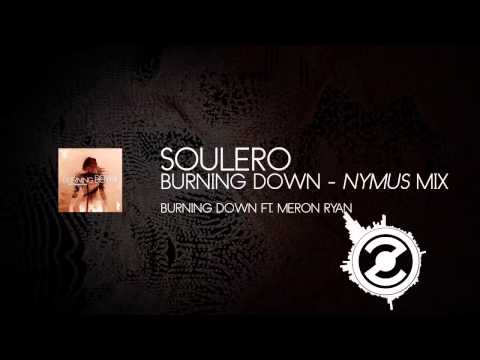 SOULERO - Burning Down (Nymus Remix)