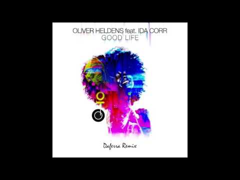 Oliver Heldens - Good Life (feat. Ida Corr) (Daferra Remix)