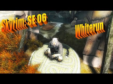 Skyrim Special Edition Let's Play - Mellow 06 - Whiterun