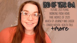 End of the Year Q+A