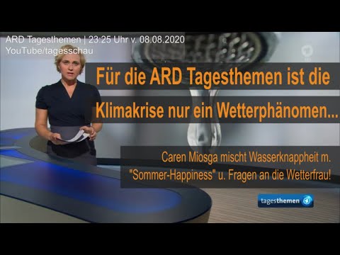 Die ARD mischt Klima und Wetter | tagesthemen, 08.08.2020