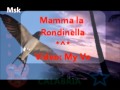 MAMMA LA RONDINELLA 