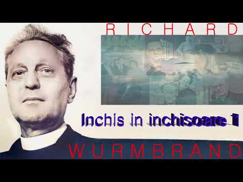 30.  Inchis in inchisoare 1   -  Richard Wurmbrand