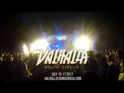 Valhalla Sound Circus 2017 - Party camping & LIVE DJs [FULL HD]