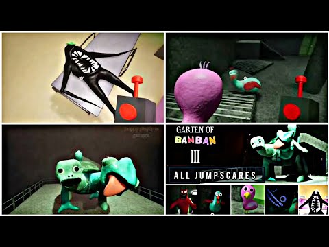 Garten of Banban 3 all jumpscares