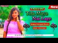Tola Maya Nai Lage Dj Bharat Rathia New CG Dj Song Nagpuri Octapad Remix