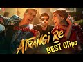 Atrangi Re अतरंगी रे Movie Best Scenes Siwan Jn Scene Ft Akshay Kumar Dhanush Sara A