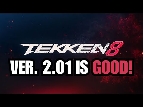 Discussing Tekken Patch V. 2.01 | IT IS SO GOOD! | Finally A GOOD PATCH