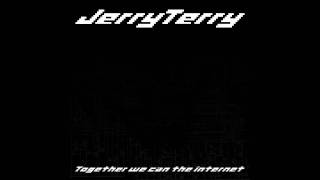 JerryTerry - Dial Me In