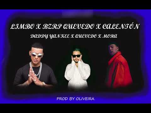 LIMBO x BZRP QUEVEDO x CALENTÓN - Oliveira Mashup