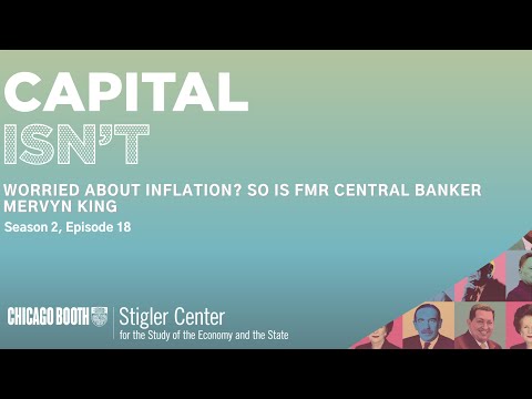 Thumbnail for Worried about Inflation? So is Fmr Central Banker Mervyn King