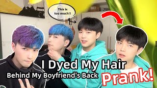 I Dyed My Hair Behind My Boyfriend&#39;s Back Prank! | 我假裝背著我的男友染髮惡作劇[Gay Couple Lucas&amp;Kibo BL]