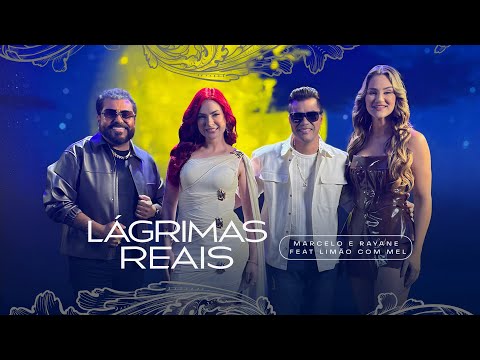 Marcelo e Rayane feat Limão com Mel - Lágrimas Reais