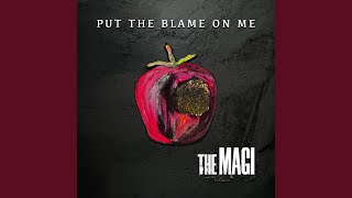 Put the Blame on Me
