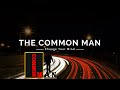 The Common Man Teaser ( Coming Soon )