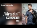 Mateusz Mijal - Wirtualni (Official audio) NOWOŚĆ ...