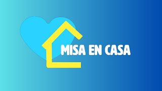 MISA DE HOY / PADRE MATIAS / SABADO 27  Y DOMINGO 28 DE ABRIL 2024