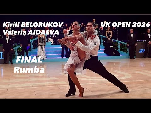 Kirill Belorukov - Valeria Aidaeva | UK OPEN 2026 | Final Rumba | Professional Latin 