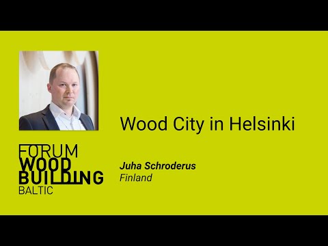 Juha Schroderus - Wood City in Helsinki - FWBB 2021