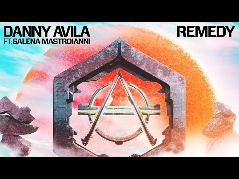 Danny Avila feat. Salena Mastroianni - Remedy (Extended Mix)