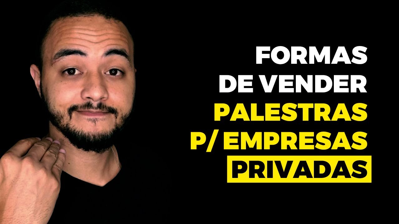 Formas de vender palestras para empresas privadas