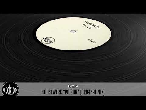 ATK123 - HouseWerk "Poison" (Original Mix) (Preview) (Autektone Records)