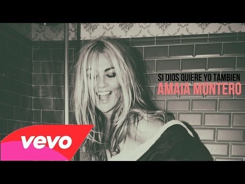 Amaia Montero - Si Dios Quiere Yo Tambien  (Album)