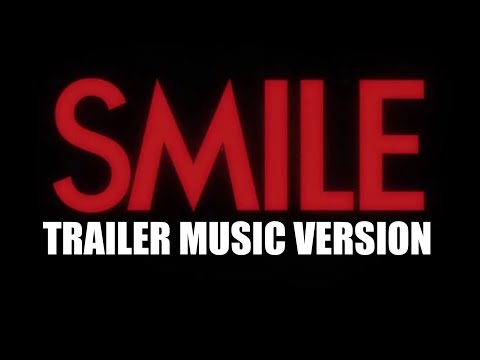 SMILE official trailer music version by Blueberry soundtracks (2022)
