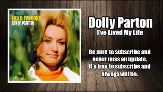 I've Lived My Life - Dolly Parton