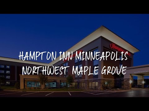 Hampton Inn Minneapolis Northwest Maple Grove Review - Maple Grove , United States of America