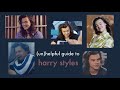 un helpful guide to harry styles