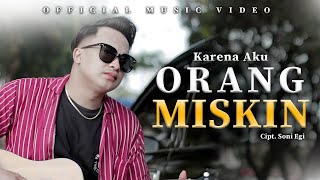 Download lagu Direndahkan Karena MISKIN❗😭 Lagu PopDut Akustik Terbaru 2024  Soni Egi - Karena Aku Orang Miskin mp3