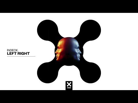 INDECK. - Left Right (Audio)