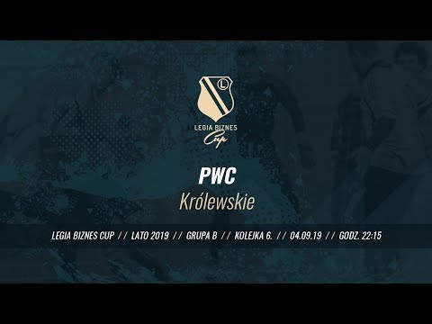 Skrót spotkania PWC - Królewskie ( Legia Biznes Cup Lato 2019 )
