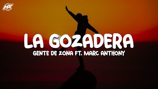 Gente de Zona ft. Marc Anthony - La Gozadera (Letra\Lyrics)