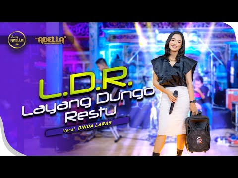 LAYANG DUNGO RESTU - Dinda Laras - OM ADELLA