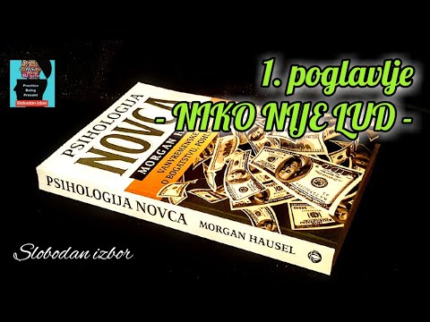 PSIHOLOGIJA NOVCA - NIKO  NIJE LUD  #slobodanizbor #radnasebi #uspeh