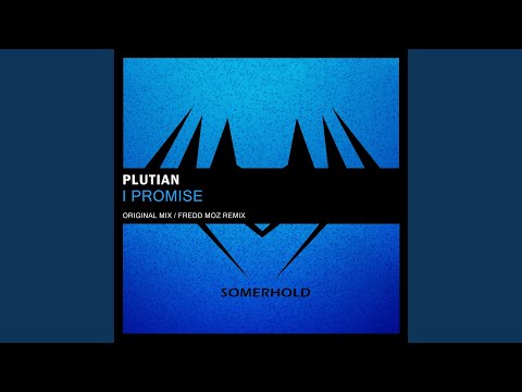 I Promise (Original Mix)