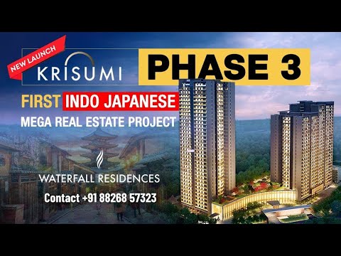 Krisumi Waterfall Residences Phase 3 Launch | Krisumi New Launch 36A Gurgaon | Chander Sain