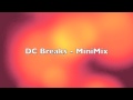 DC Breaks - Mini Mix For Annie Mac Radio 1 (HQ ...