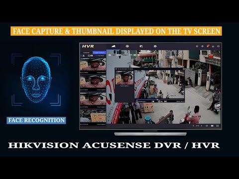 How to Enable Face Capture on Your Hikvision AcuSense DVR/HVR and Display Thumbnail View on Live