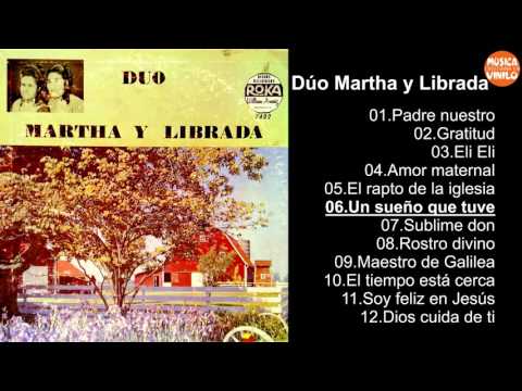 Dúo Martha y Librada - Album Completo